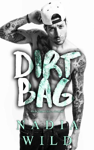 [Prick Magnet 01] • Dirt Bag